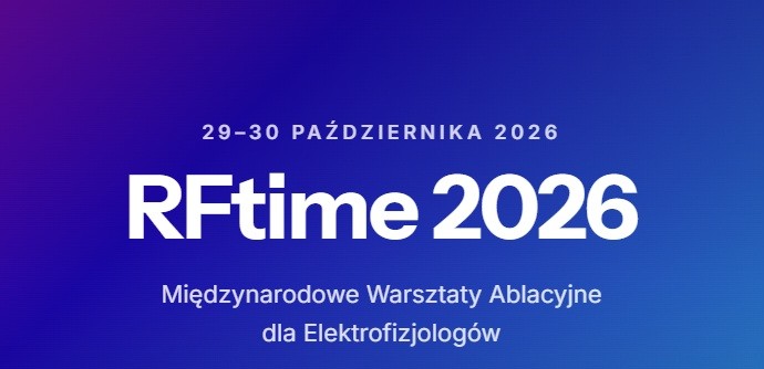 III edycja Międzynarodowych Warsztatów Ablacyjnych dla Elektrofizjologów RFtime 2026
