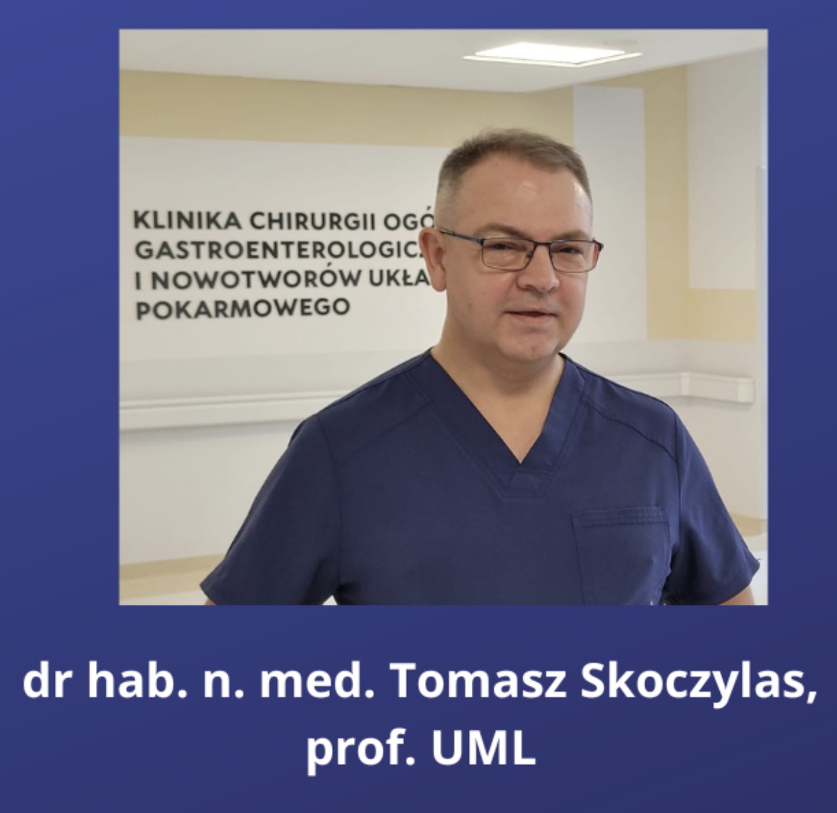 Dr hab. n. med. Tomasz Skoczylas, prof. UMLub