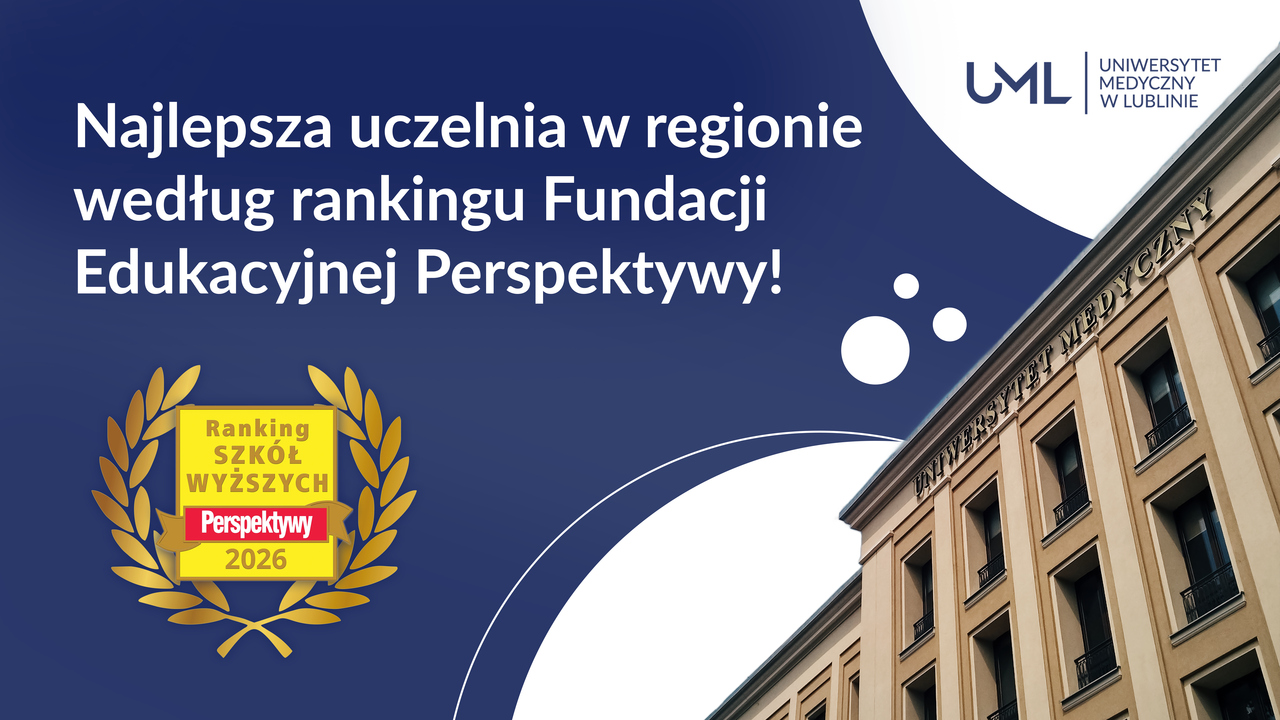 Uniwersytet Medyczny w Lublinie ponownie najlepszą uczelnią w regionie